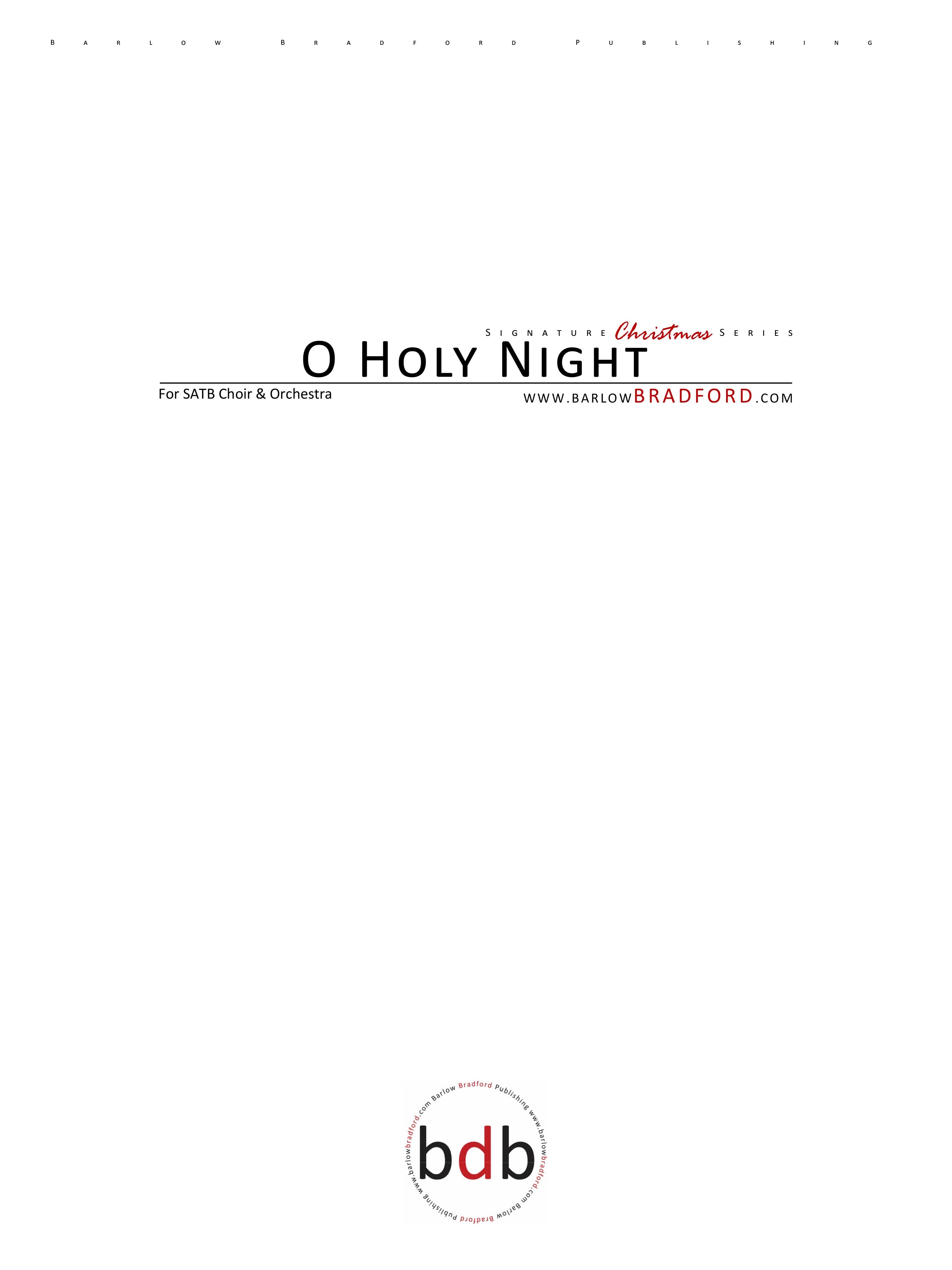 O Holy Night - arr. B. Bradford – Barlow Bradford Publishing