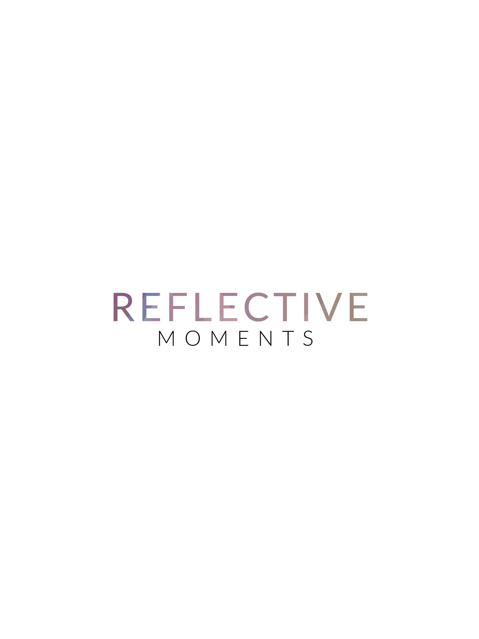 Reflective Moments