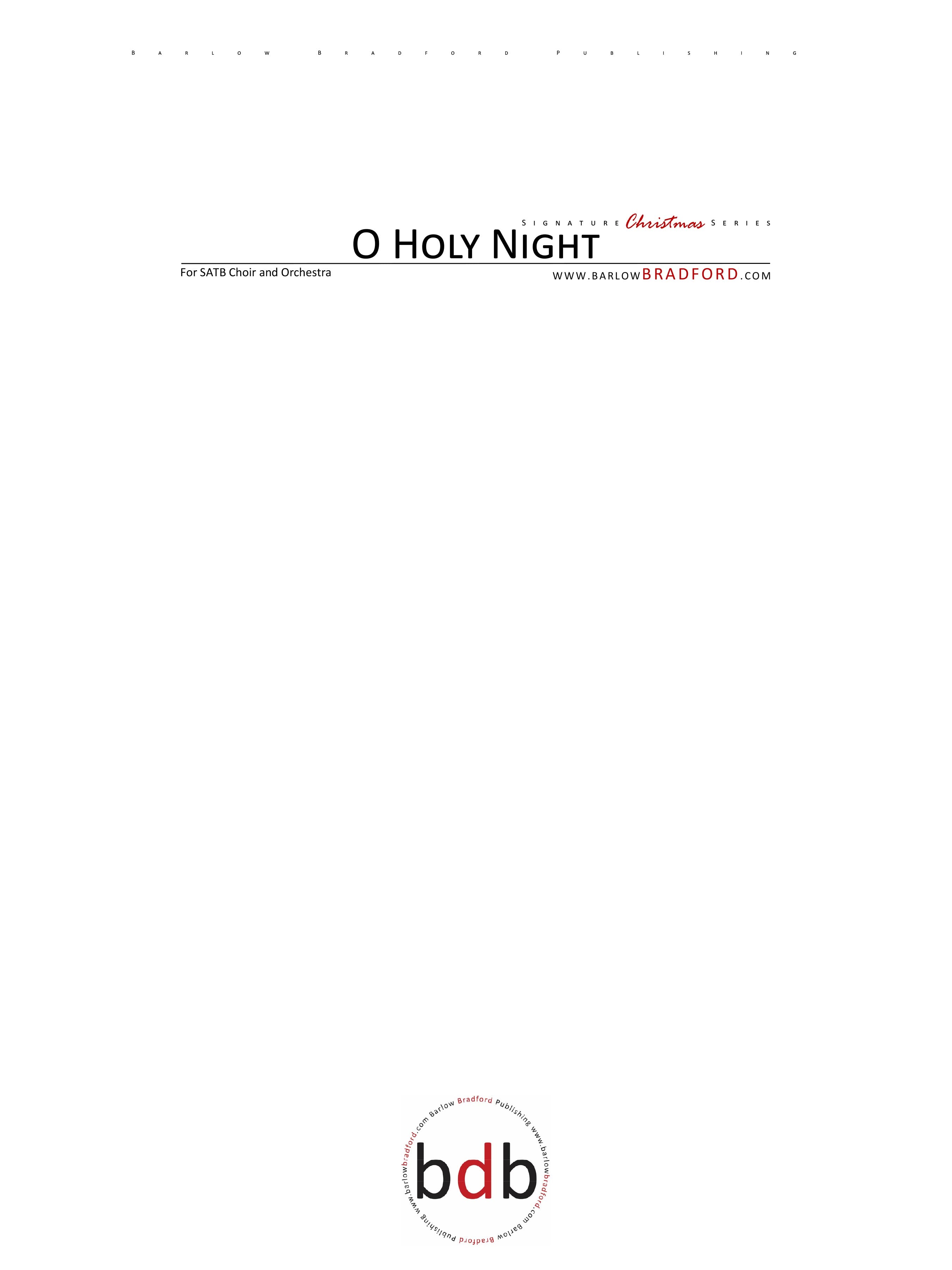 O Holy Night - arr. B. Bradford – Barlow Bradford Publishing